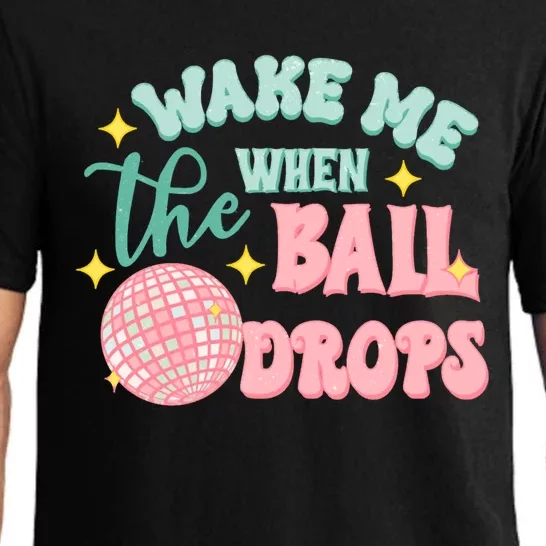 Wake Me When The Ball Drops New Year Eve 2024 Gift Pajama Set