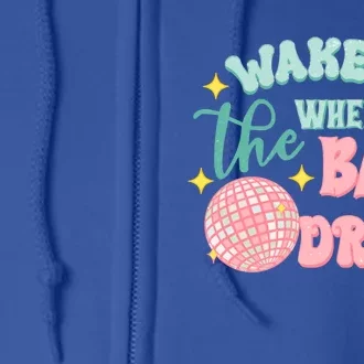 Wake Me When The Ball Drops New Year Eve 2024 Gift Full Zip Hoodie