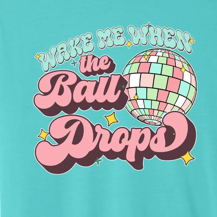 Wake Me When The Ball Drops Happy New Year 2024 Gift ChromaSoft Performance T-Shirt