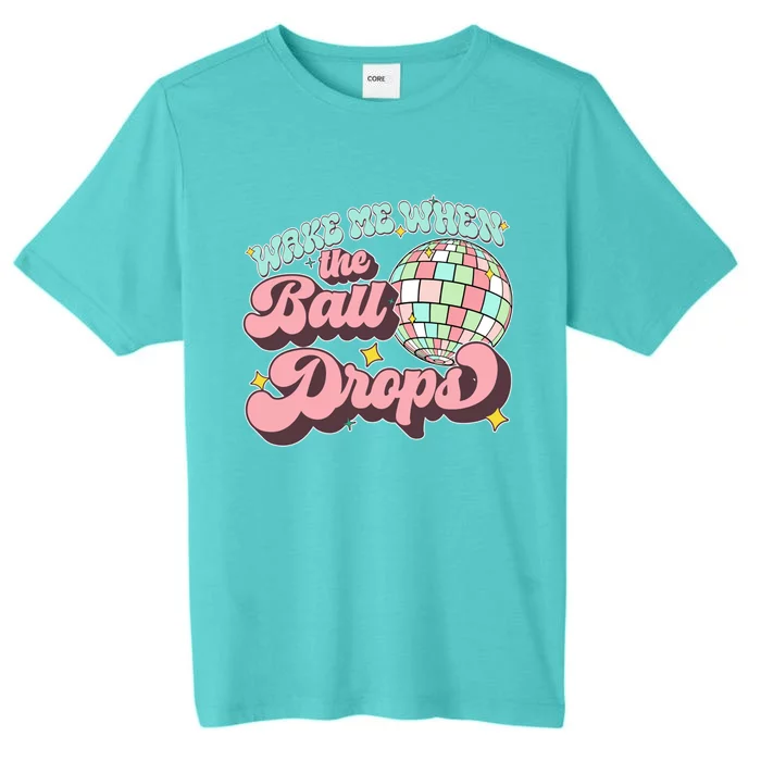 Wake Me When The Ball Drops Happy New Year 2024 Gift ChromaSoft Performance T-Shirt