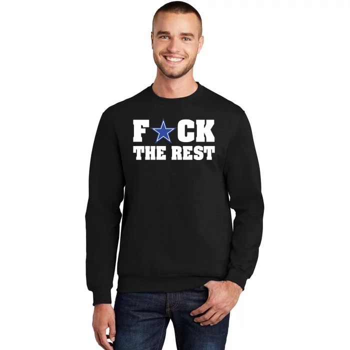 Will M Wearing Fuck The Rest Dallas Cowboy Sweatshirt