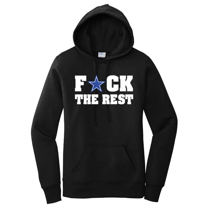 Will M Wearing Fuck The Rest Dallas Cowboy Women's Pullover Hoodie