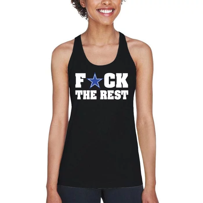 Will M Wearing Fuck The Rest Dallas Cowboy Women's Racerback Tank