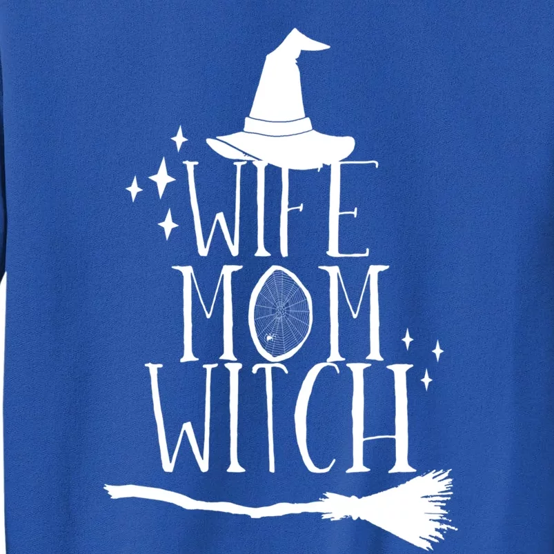 Wife Mom Witch Funny Halloween Funny Gift Sweatshirt