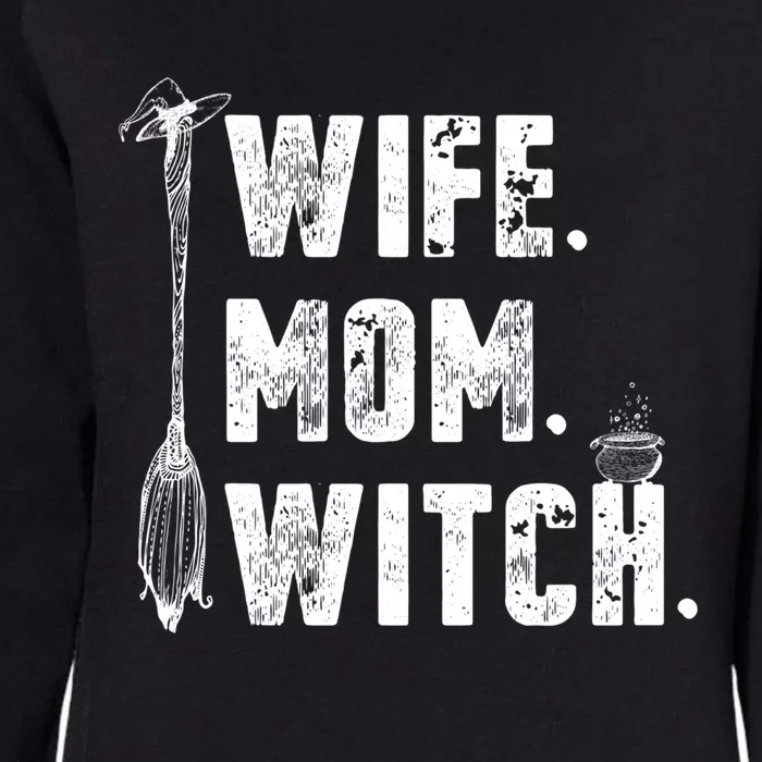 Wife Mom Witch Halloween Costume Mom Witch Gift Womens California Wash Sweatshirt