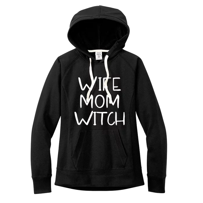 Wife Mom Witch Halloween Wicca Witchcraft Great Gift Women's Fleece Hoodie