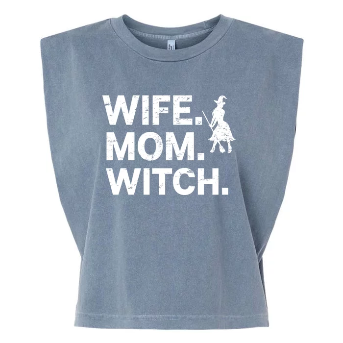 Wife Mom Witch Meaningful Gift Garment-Dyed Women's Muscle Tee