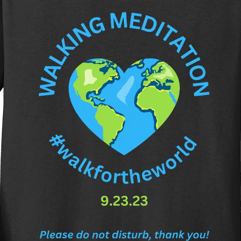 Walking Meditation World Meditation In Progress Walking Me Kids Long Sleeve Shirt