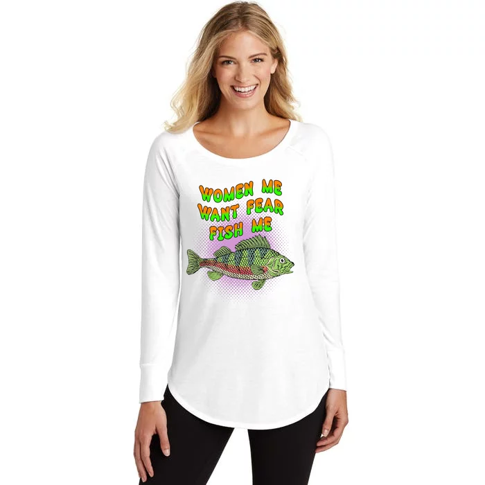 Women Me Want Fear Fish Me Women's Perfect Tri Tunic Long Sleeve Shirt