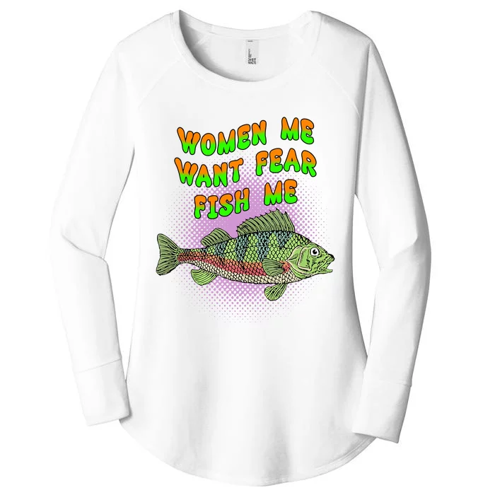 Women Me Want Fear Fish Me Women's Perfect Tri Tunic Long Sleeve Shirt