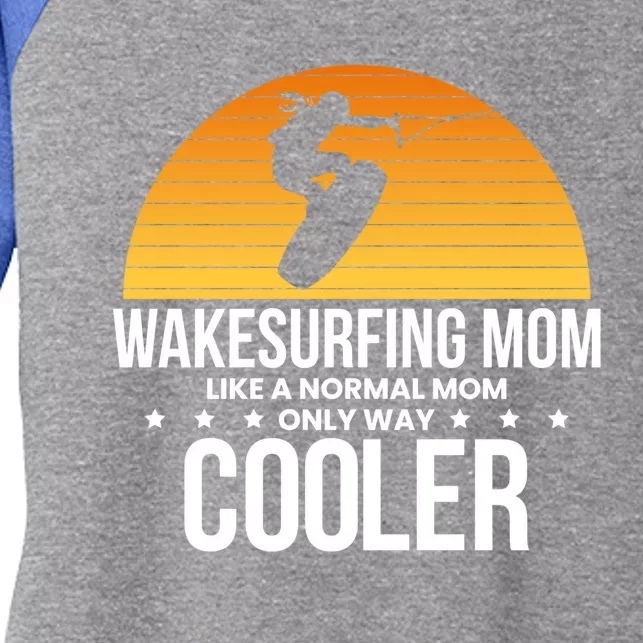 Wakesurf Mom Wakeboard Wakeboarding Wakeboarder Surfing Funny Gift Women's Tri-Blend 3/4-Sleeve Raglan Shirt