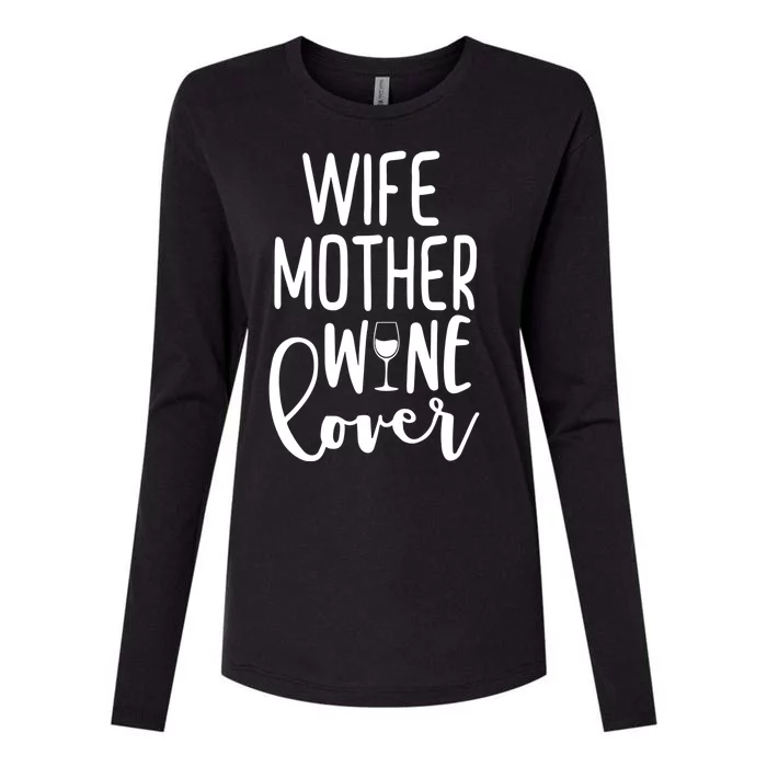 Wife Mother Wine Lover Womens Cotton Relaxed Long Sleeve T-Shirt