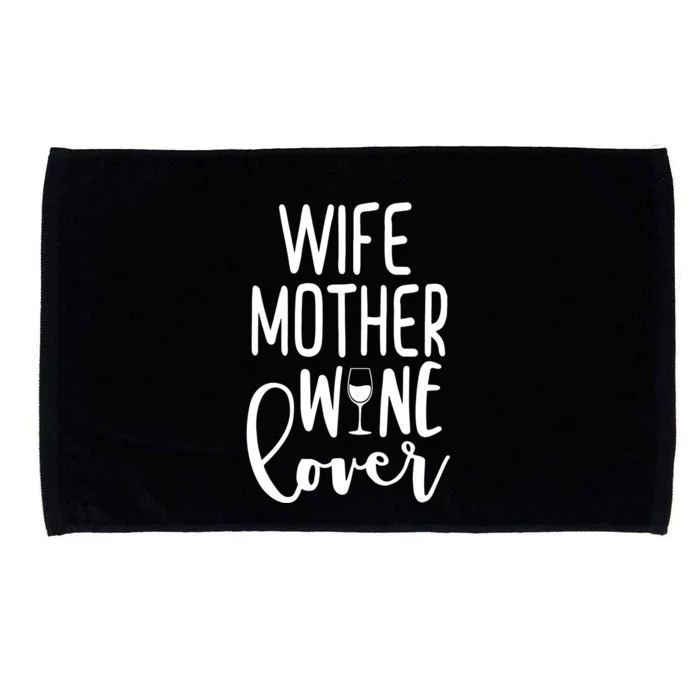 Wife Mother Wine Lover Microfiber Hand Towel