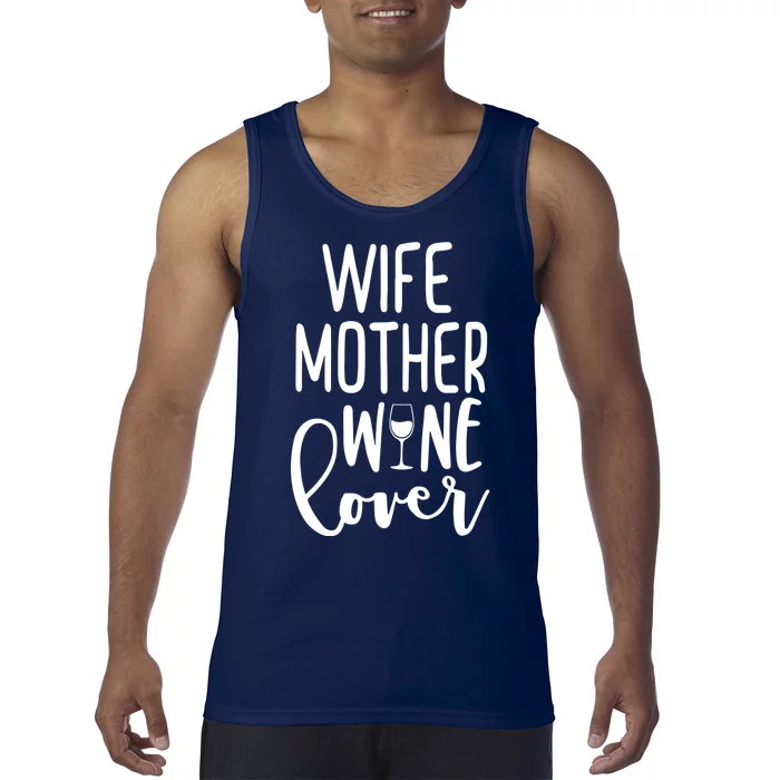 Wife Mother Wine Lover Tank Top