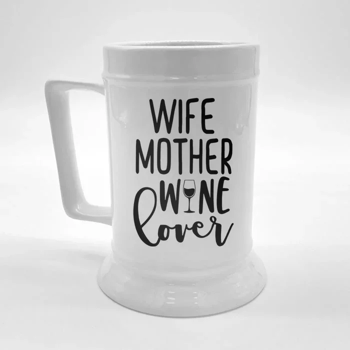 Wife Mother Wine Lover Front & Back Beer Stein