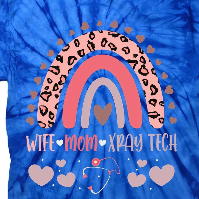 Wife Mom Xray Tech Strong As A Mother Nurse Mom Mother's Day Meaningful Gift Tie-Dye T-Shirt