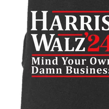 Walz Mind Your Own Damn Business Retro Harris Walz 2024 Doggie 3-End Fleece Hoodie