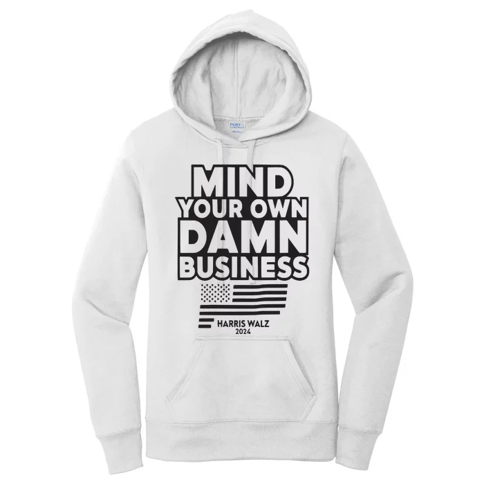 Walz Mind Your Own Damn Business Harris Waltz Women's Pullover Hoodie