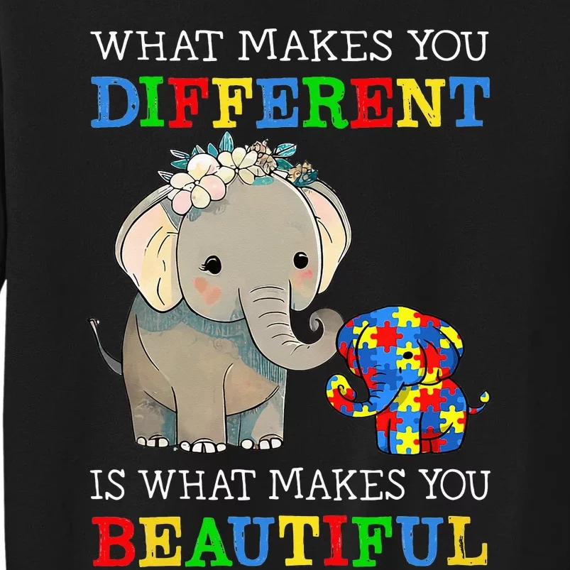 What Makes You Different Elephant Mom Autism Awareness Tall Sweatshirt