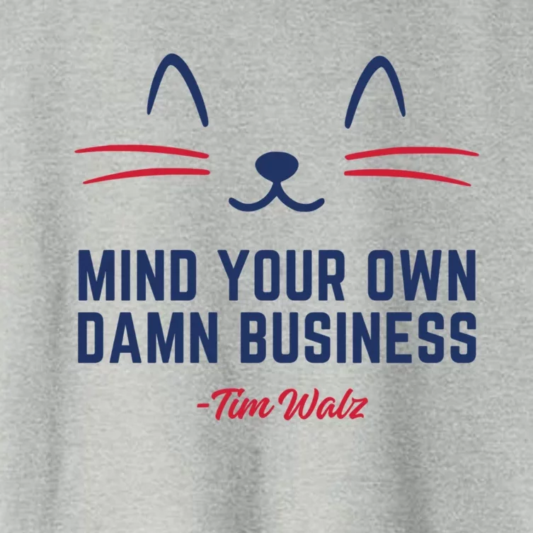 Walz Mind Your Own Damn Business Harris Waltz Cat Lady Gift Women's Crop Top Tee