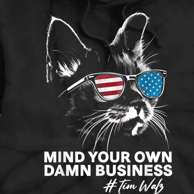 Walz Mind Your Own Damn Business Harris Waltz Cat Lady Tie Dye Hoodie