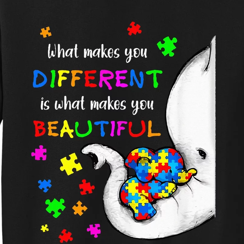 What Makes You Different Elephant Mom Autism Child Awareness (1) Tall Sweatshirt