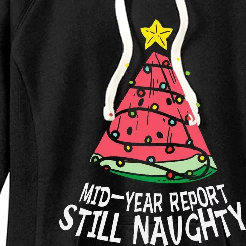 Watermelon Mid Year Report Still Naughty Christmas In July Women's Fleece Hoodie