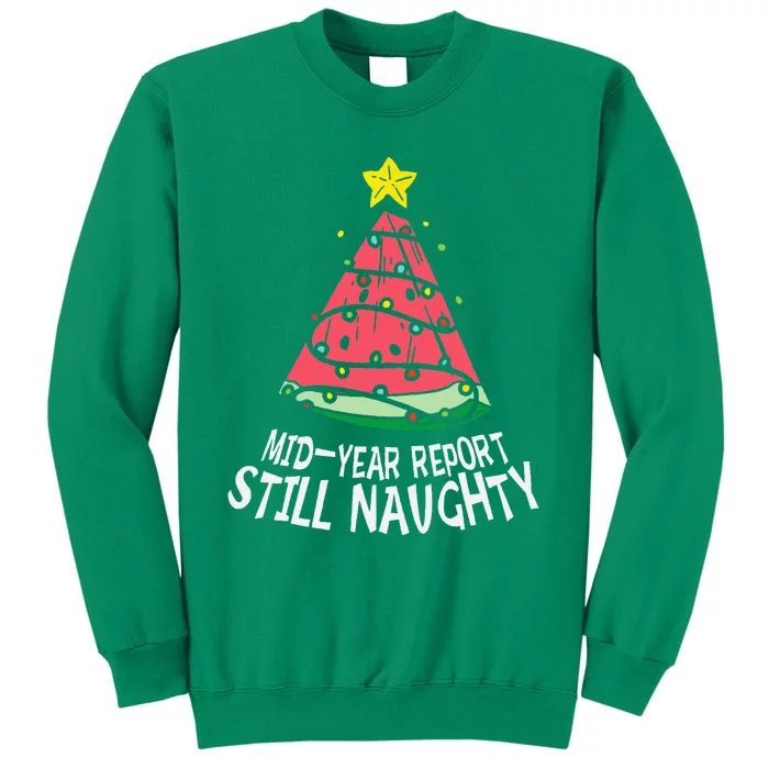 Watermelon Mid Year Report Still Naughty Christmas In July Sweatshirt