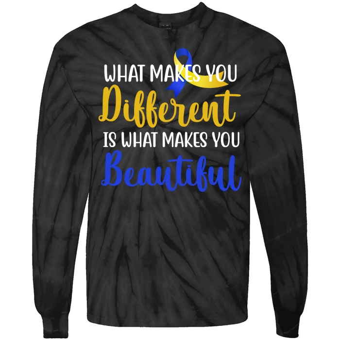 What Makes You Different Is What Makes You Beautiful Down Syndrome Tie-Dye Long Sleeve Shirt