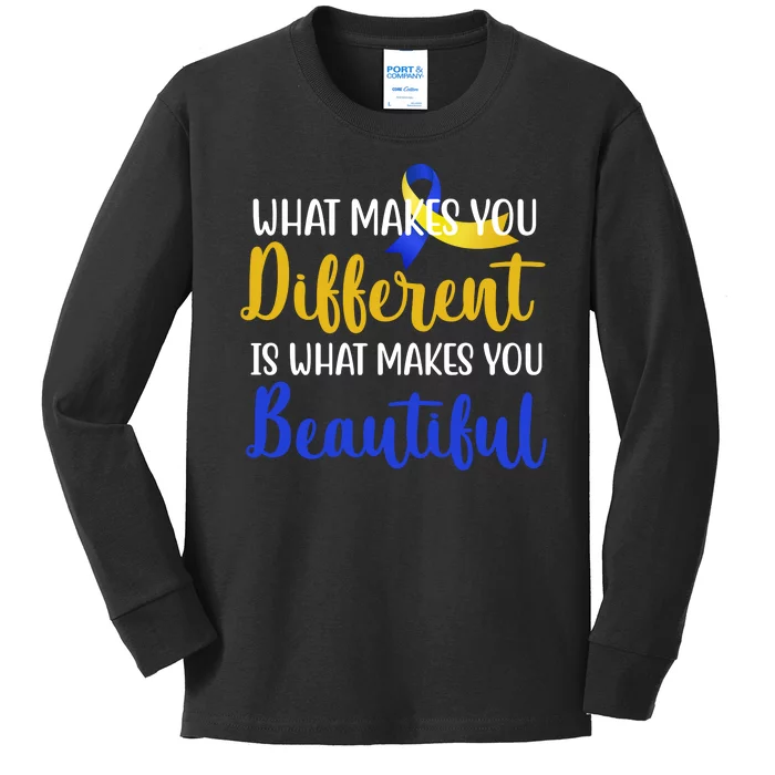 What Makes You Different Is What Makes You Beautiful Down Syndrome Kids Long Sleeve Shirt