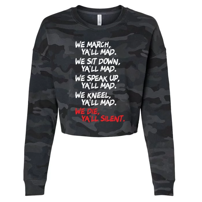 We March Yall Mad Cute Gift Peaceful Protest Rights Rally Gift Cropped Pullover Crew