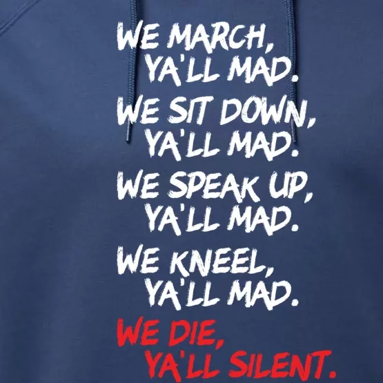 We March Yall Mad Cute Gift Peaceful Protest Rights Rally Gift Performance Fleece Hoodie