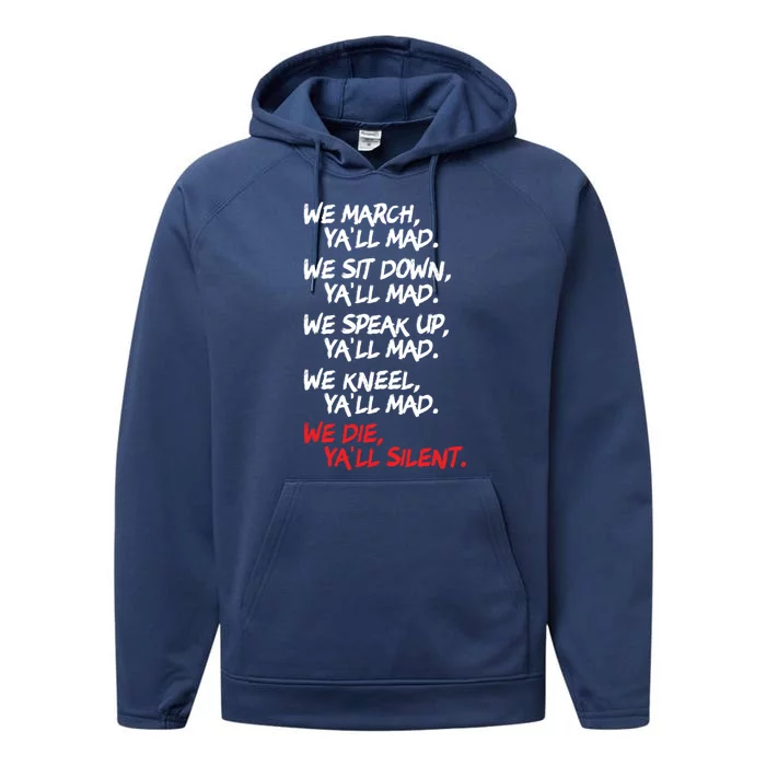 We March Yall Mad Cute Gift Peaceful Protest Rights Rally Gift Performance Fleece Hoodie