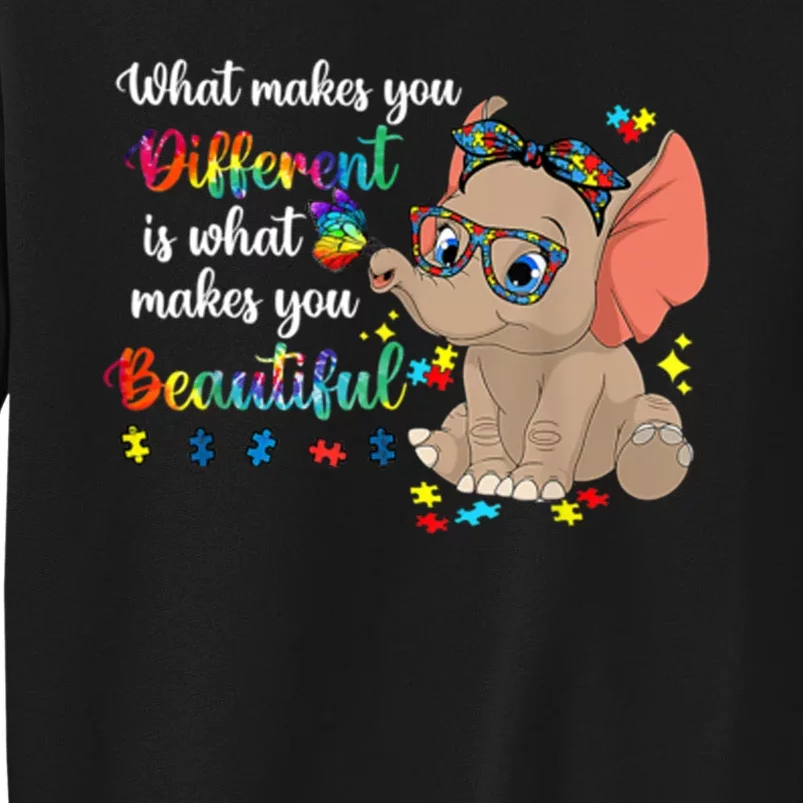 What Makes You Different Is What Makes You Beautiful Autism Tall Sweatshirt