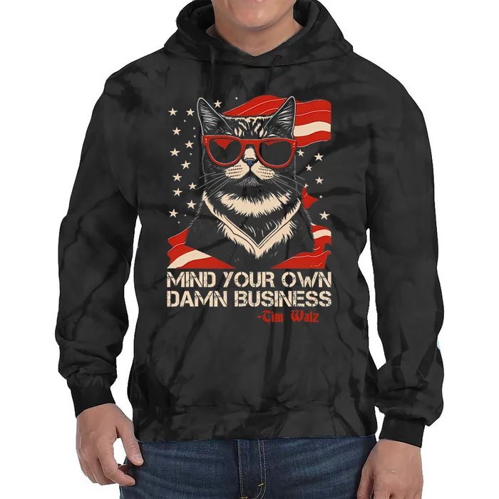 Walz Mind Your Own Damn Business Harris Waltz Cat Lady Tie Dye Hoodie