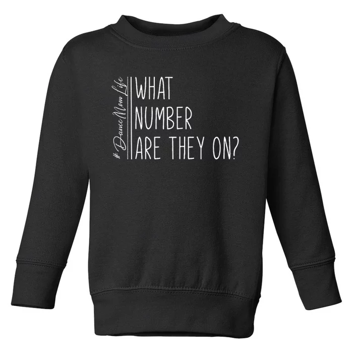 What Number Are We On Funny Cheer Dance Dad Toddler Sweatshirt