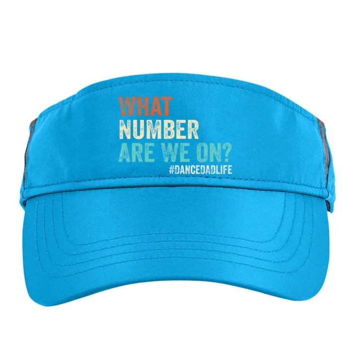 What Number Are We On Dance Dad Life Adult Drive Performance Visor