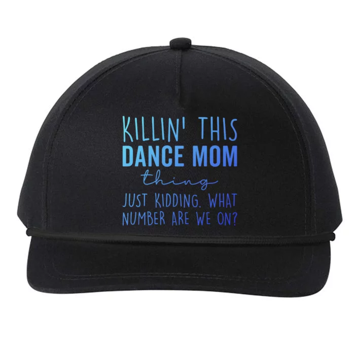 What Number Are We On? Dance Mom Life Gift Snapback Five-Panel Rope Hat