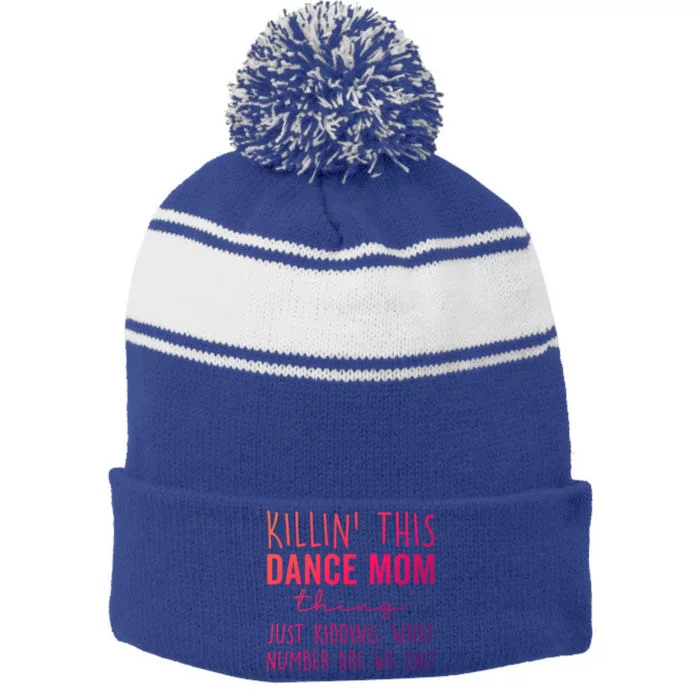 What Number Are We On? Dance Mom Life Gift Stripe Pom Pom Beanie