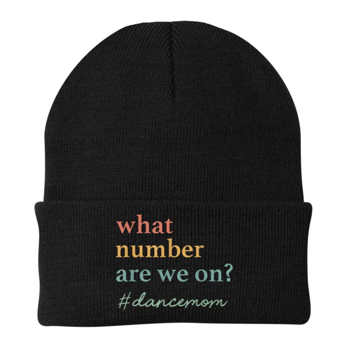 What Number Are We On Dance Mom Lovers Knit Cap Winter Beanie