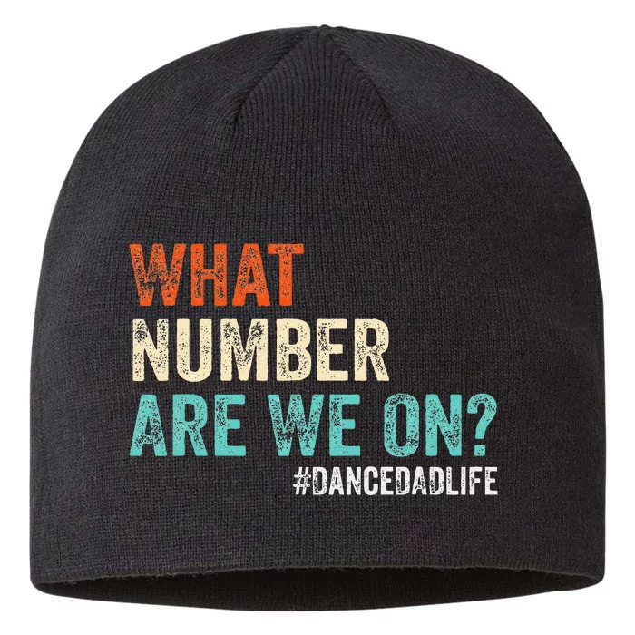 What Number Are We On Dance Dad Life 8 1/2in Sustainable Knit Beanie