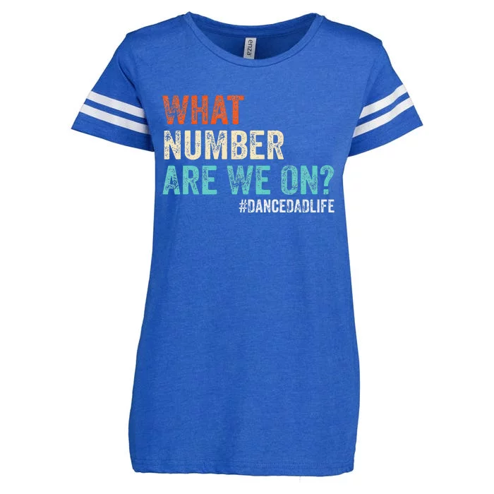 What Number Are We On Dance Dad Life Enza Ladies Jersey Football T-Shirt