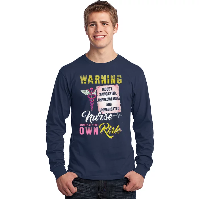 Warning Nurse Annoy At Your Own Risk Long Sleeve Shirt