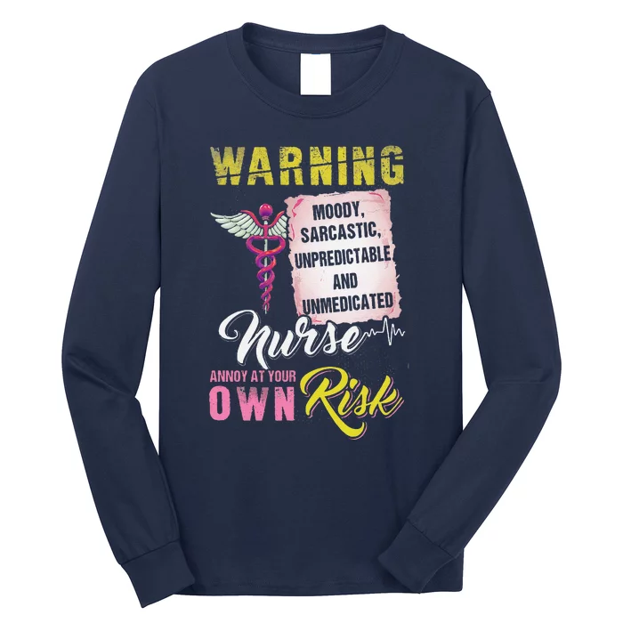 Warning Nurse Annoy At Your Own Risk Long Sleeve Shirt