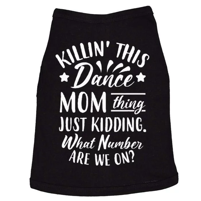 What Number Are We On Funny Dance Mom Doggie Tank