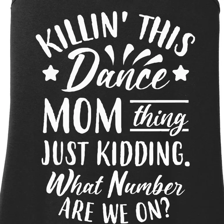 What Number Are We On Funny Dance Mom Ladies Essential Tank