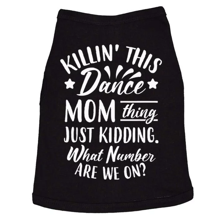 What Number Are We On Funny Dance Mom Doggie Tank