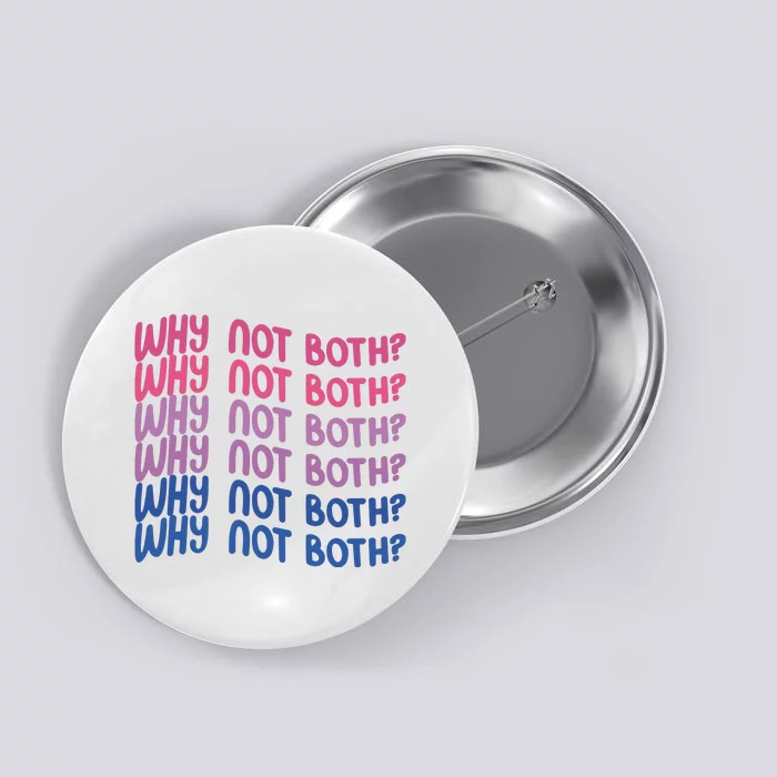 Why Not Both Bi Pride Subtle Bisexual Pride Discreet Queer Bi Pride Month Button