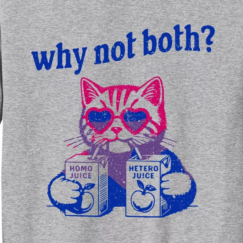 Why Not Both Funny Cat Ally Bisexual Lgbtq Gay Tall Sweatshirt