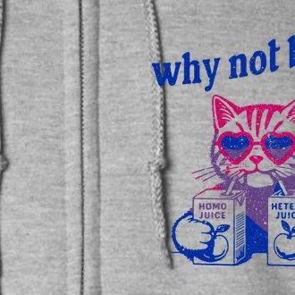 Why Not Both Funny Cat Ally Bisexual Lgbtq Gay Full Zip Hoodie